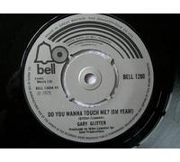 GARY GLITTER Do You Wanna Touch Me (Oh Yeah) 7" 45