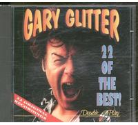 Gary Glitter - Gary Glitter - 22 Of The Best! [22 Original Recordings]