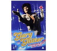 Gary Glitter - Remember Me This Way [DVD] [2016]