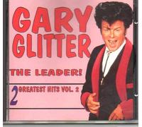 Gary Glitter - The Leader! Greatest Hits Vol. 2