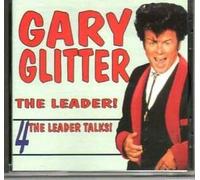 Gary Glitter - The Leader Talks!