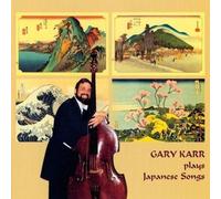 Gary Karr - Nihon No Uta I/Hana Kojo No Tsuki