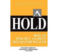 Gary Keller - HOLD How to Find Buy and Rent Houses for Wealth - New - Y245z