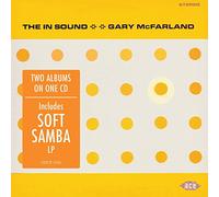Gary McFarland - The In Sound / Soft Samba