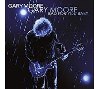 Gary Moore - Bad For You Baby [VINYL]