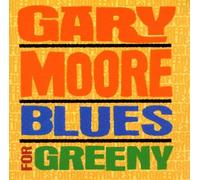 Gary Moore - Blues For Greeny