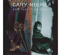 Gary Moore - Dark Days In Paradise