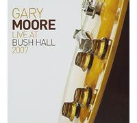 Gary Moore - Live At Bush Hall 2007