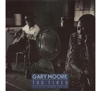 GARY MOORE - Too Tired / Texas Strut [7" VINYL]