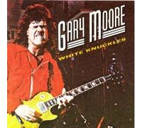Gary Moore - White Knuckles