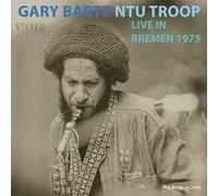 GARY/NTU TROOP BARTZ -LIVE IN BREMEN 1975(LTD. 180G GATEFOLD 2LP)2 VINYL LP NEW