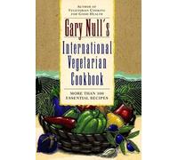 Gary Null′s International Vegetarian Cookbook