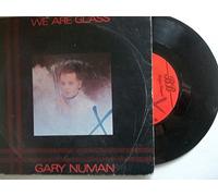 Gary Numan - We Are Glass - Gary Numan 7" 45