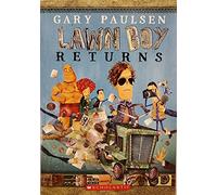 Gary Paulsen LAWN BOY RETURNS [Scholastic Paperback] by Gary Paulsen (2010-05-03)