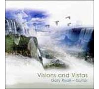 Gary Ryan - Visions and Vistas