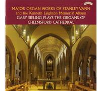 Gary Sieling - Major Organ Works Of Stanley Vann