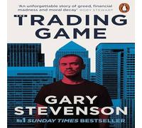 Gary Stevenson The Trading Game : A Confession Paperback Book Gary Stevenson Multicolor