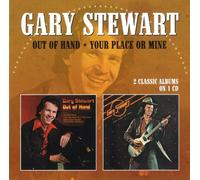 Gary Stewart - Out of Hand + Your Place Or Mine