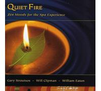 Gary Stroutsos - Quiet Fire