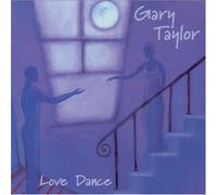 Gary Taylor - Love Dance [Us Import]