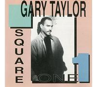 Gary Taylor - Square One