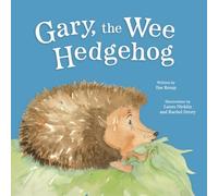 Gary The Wee Hedgehog (The Fables of Fairfield Stables)