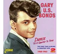 Gary U.S. Bonds - Dance 'Til A Quarter To Three The First Two Albums - P2222z