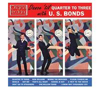 Gary U.S. Bonds - Dance 'Till Quarter To Three