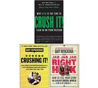 Gary Vaynerchuk Collection 3 Books Set (Crush It, [Hardcover] Crushing It, [Hardcover] Jab Jab Jab Right Hook)