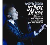 Gary Williams - Let There Be Love - Nat King Cole Wo Utau! - [Japan CD] XQAM-1521