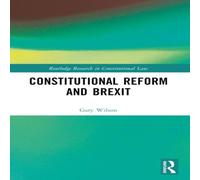 Gary Wilson Constitutional Reform & Brexit Paperback Book Gary Wilson Multicolor
