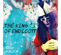 Gary Wilson : The King of Endicott CD (2019) NEW FREE Shipping, Save £s