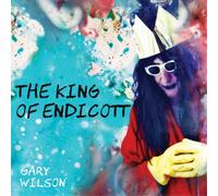Gary Wilson The King of Endicott (CD) Album