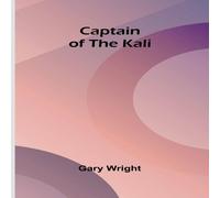 Gary Wright Captain of the Kali Paperback Book Gary Wright Multicolor