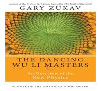 Gary Zukav Dancing Wu Li Masters, The Paperback Book Gary Zukav Multicolor