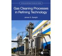 Gas Cleaning Processes in Refining Technology