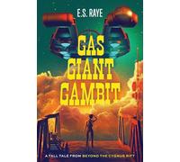 Gas Giant Gambit: A Tall Tale from Beyond the Cygnus Rift