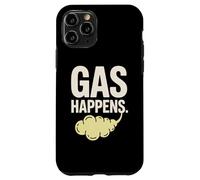 Gas Happens Funny Fart Humor Comic Saying Case for iPhone 11 Pro