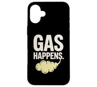 Gas Happens Funny Fart Humor Comic Saying Case for iPhone 16 Plus