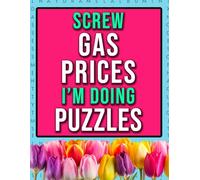 Gas Pump Peace Word Search: Large Print Relaxing Puzzles to Calm Your Mind While Prices Soar in USA