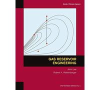 Gas Reservoir Engineering: Textbook 5 (Spe Textbook)