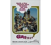 Gas-s-s-s (Or It Became Necessary To Destroy The World In Order To Save It) ...