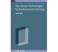 Gas Sensor Technologies for Environmental Sensing