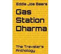 Gas Station Dharma: The Traveler’s Anthology (Backpocket Poetry)