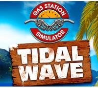 Gas Station Simulator - Tidal Wave DLC EU PC Steam CD Key