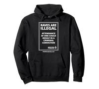 GASHcollective Raves are Illegal Manchester Police freeparty Pullover Hoodie