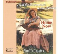 Gaskins, Phyllis - Home Now: From the Shenandoah to the Shannon