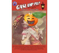 Gaslamp Pulp, Volume 2: Florida Man (Gaslamp Pulp Science Fiction & Fantasy Adventures)