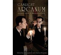 Gaslight Arcanum: Uncanny Tales of Sherlock Holmes: 3