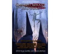 Gaslight Ghouls: Uneasy Tales of Sherlock Holmes, Monsters and Madmen